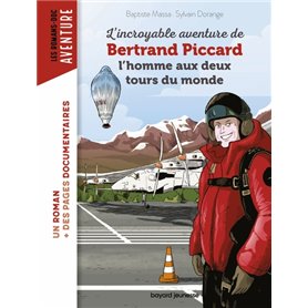 L'incroyable aventure de Bertrand Piccard