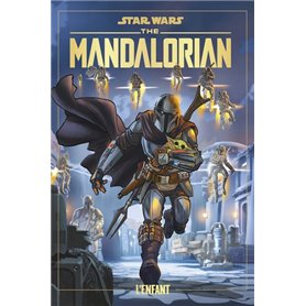Star Wars - The Mandalorian - La BD Officielle T01 : L'enfant