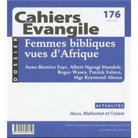 Cahiers Evangile - numéro 176 Femmes bibliques vues d'Afrique