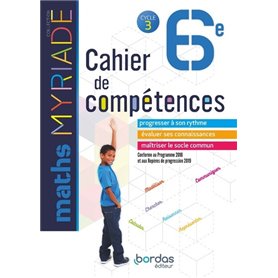 Myriade Maths 6e 2018 Cahier de compétences élève