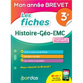 Mon Année Brevet - Les fiches Histoire Géo EMC 3e