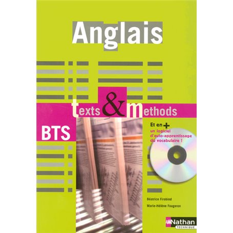 Anglais Texts Et Methods >, B2 - BTS Tertiaires 1 Et 2 Livre + CD-Rom ...