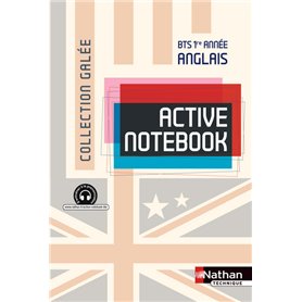 Active Notebook - BTS 1re année &gt, B2 Anglais Galée Livre de l'élève