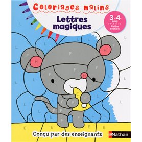 Lettres magiques PS 3/4 ans - Coloriages malins