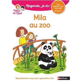Regarde je lis! Une histoire à lire tout seul - Mila au zoo Niveau 2
