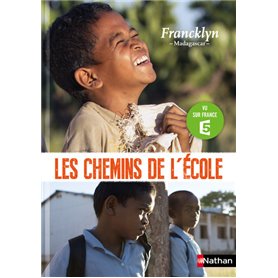 Les Chemins de l'école: Francklyn - Madagascar