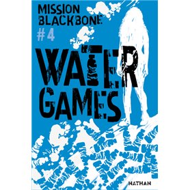 Mission Blackbone - Tome 4 Water Games