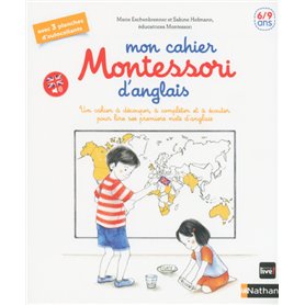 Mon cahier Montessori d'anglais 6/9 ans