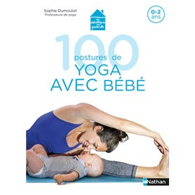 100 postures de yoga avec bébé