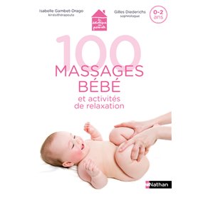100 massages bébé et activités de relaxation