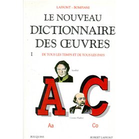 Nouveau dictionnaire des oeuvres - tome 1