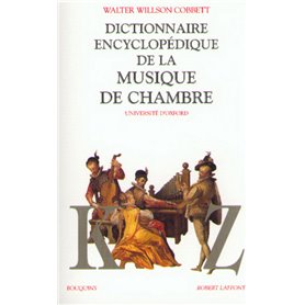 Dictionnaire encyclopédique de la musique de chambre - tome 2