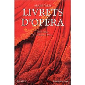 Livrets d'opéra - tome 2 - éd. bilingue - NE