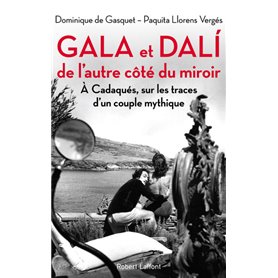 Gala et Dali, de l'autre côté du miroir