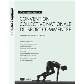 Convention collective nationale du sport commentée - L'employeur sportif