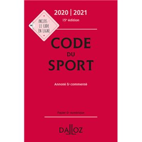 Code du sport 2020-2021, annoté et commenté. 15e éd.