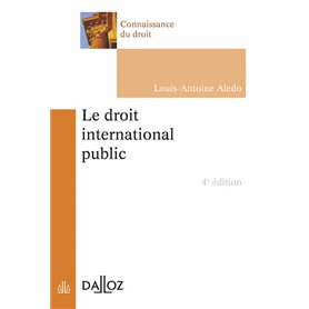 Le droit international public. 4e éd.