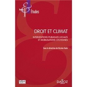 Droit et Climat - Interventions publiques locales et mobilisations citoyennes