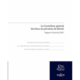 Le Contrôleur général des lieux de privation de liberté - Rapport d'activité 2021