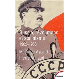 Russie, révolutions et stalinisme - 1905-1953