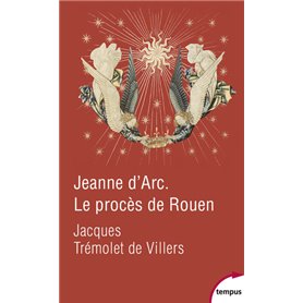 Jeanne d'Arc Le procès de Rouen