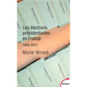Les élections présidentielles en France 1958-2012