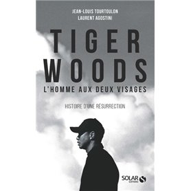 Tiger Woods - L'homme aux deux visages