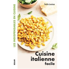 Cuisine italienne facile - Les indispensables en cuisine