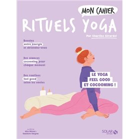 Mon cahier Rituels yoga