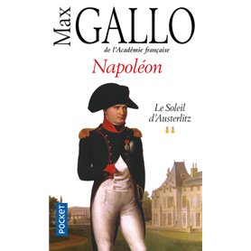 Napoléon - tome 2 Le soleil d'Austerlitz