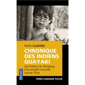 Chronique des indiens Guayaki