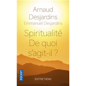 Spiritualité - De quoi s'agit-il ?