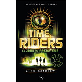 Time Riders - tome 2 Le jour du prédateur