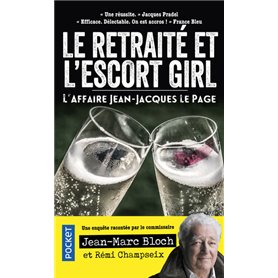 Le retraité et l'escort girl - L'Affaire Jean-Jacques Le Page