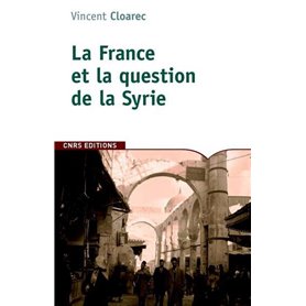 La France et la question de la Syrie