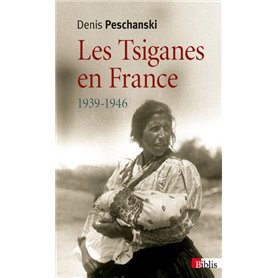 Les Tsiganes en France 1939-1946