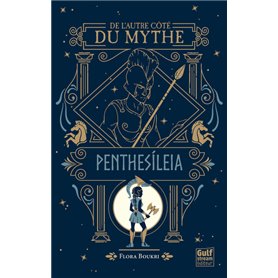De l'autre côté du mythe - tome 2 Penthesileia