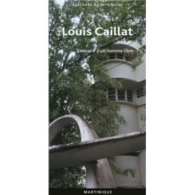Louis Caillat 393 parcours du patrimoine Martinique