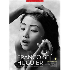 Françoise Huguier - 100 photos pour la liberté de la presse