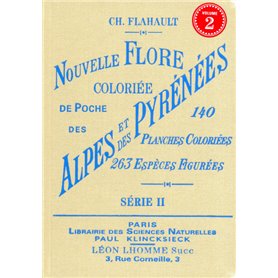 Nouvelle flore coloriée de poche des alpes et des pyrénées (série 2)