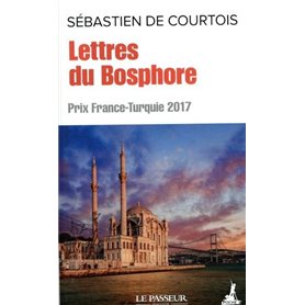 Lettres du Bosphore - Prix France-Turquie 2017