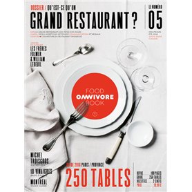 Omnivore Food Book - numéro 5 Qu'est-ce qu'un grand restaurant