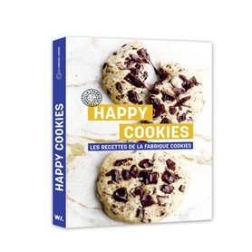 HAPPY COOKIES - Les recettes de la Fabrique Cookies