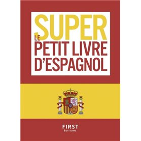 Le super petit livre d'Espagnol