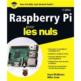 Raspberry Pi Pour les Nuls, nouvelle édition