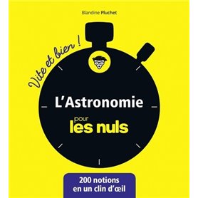L'astronomie pour les Nuls - Vite et Bien !