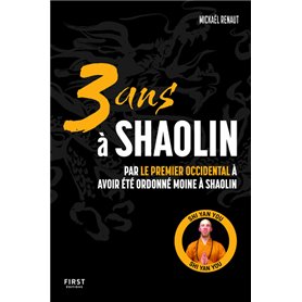 3 ans à Shaolin