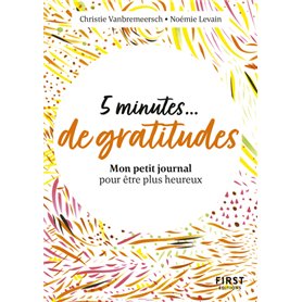 Petit livre - 5 minutes de gratitude - Mon petit journal pour être plus heureux
