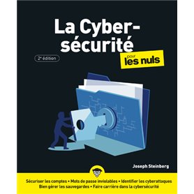 La Cybersécurité pour les Nuls 2e édition