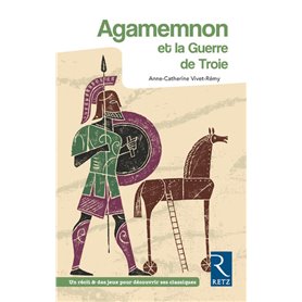 Agamemnon et la guerre de Troie - 2018